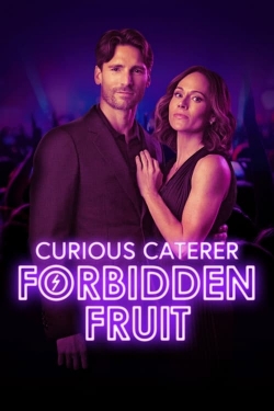 Watch Free Curious Caterer: Forbidden Fruit Full Movies MyFamilyTV