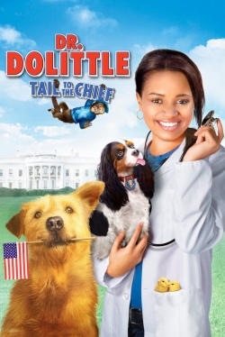 Watch Free Dr. Dolittle: Tail to the Chief Full Movies MyFamilyTV