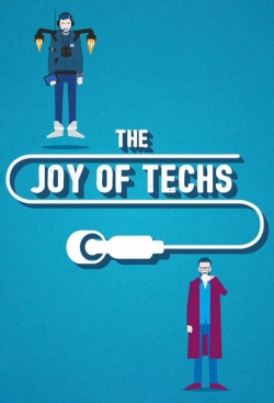 Watch Free The Joy of Techs Full Movies MyFamilyTV