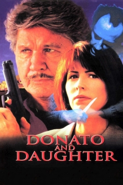 Watch Free Donato and Daughter Full Movies MyFamilyTV