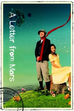 Watch Free A Letter From Mars Full Movies MyFamilyTV