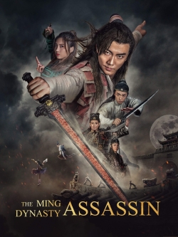 Watch Free The Ming Dynasty Assassin Full Movies MyFamilyTV