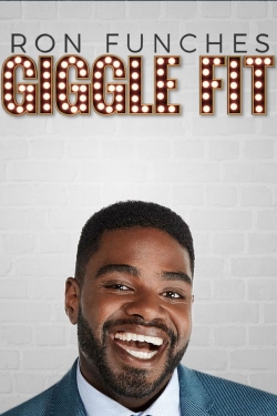 Watch Free Ron Funches: Giggle Fit Full Movies MyFamilyTV