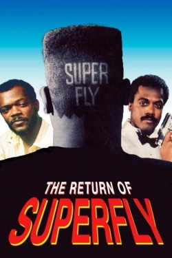 Watch Free The Return of Superfly Full Movies MyFamilyTV