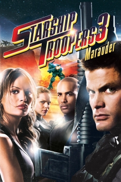 Watch Free Starship Troopers 3: Marauder Full Movies MyFamilyTV