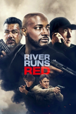 Watch Free River Runs Red Full Movies MyFamilyTV