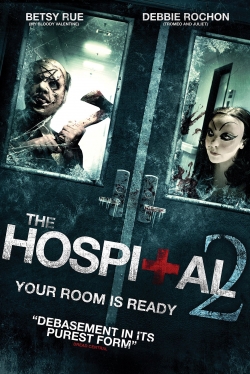 Watch Free The Hospital 2 Full Movies MyFamilyTV