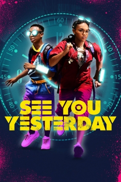 Watch Free See You Yesterday Full Movies MyFamilyTV