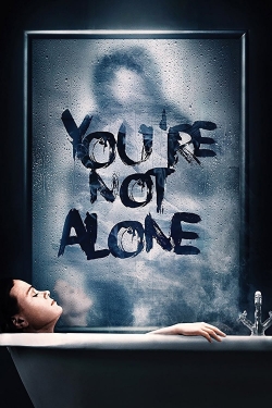 Watch Free You're Not Alone Full Movies MyFamilyTV