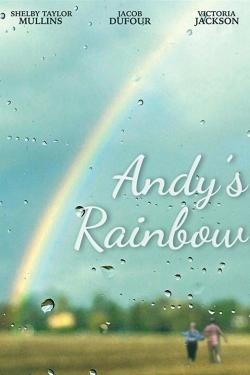 Watch Free Andy's Rainbow Full Movies MyFamilyTV