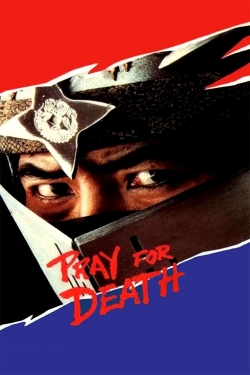 Watch Free Pray For Death Full Movies MyFamilyTV