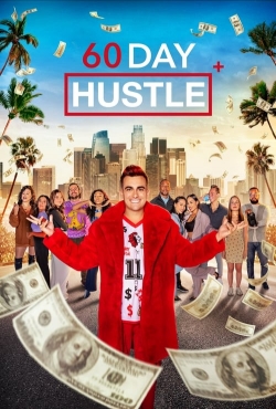 Watch Free 60 Day Hustle Full Movies MyFamilyTV