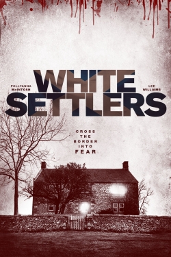 Watch Free White Settlers Full Movies MyFamilyTV