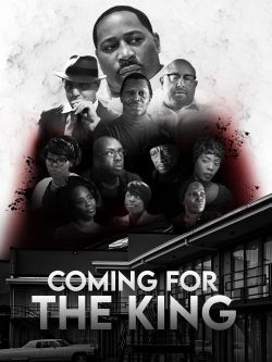 Watch Free Coming For The King Full Movies MyFamilyTV