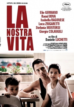 Watch Free La nostra vita Full Movies MyFamilyTV