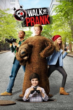 Watch Free Walk the Prank Full Movies MyFamilyTV