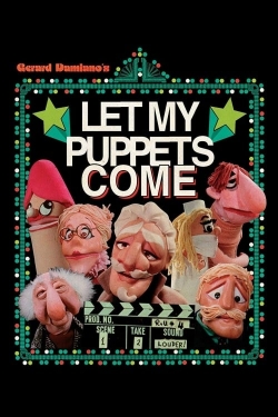 Watch Free Let My Puppets Come Full Movies MyFamilyTV