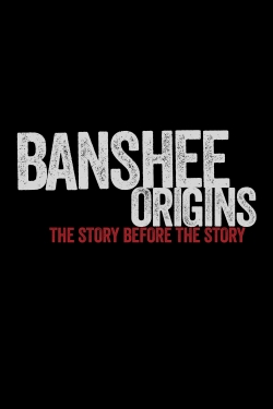 Watch Free Banshee: Origins Full Movies MyFamilyTV