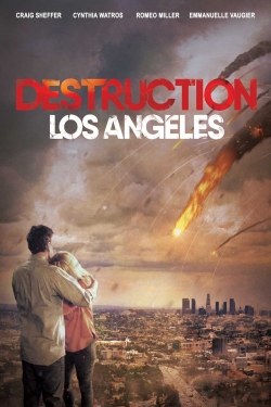 Watch Free Destruction: Los Angeles Full Movies MyFamilyTV