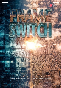 Watch Free Frame Switch Full Movies MyFamilyTV