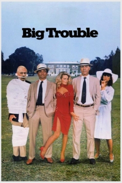 Watch Free Big Trouble Full Movies MyFamilyTV