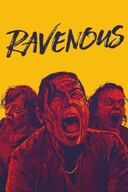 Watch Free Ravenous Full Movies MyFamilyTV