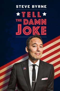 Watch Free Steve Byrne: Tell The Damn Joke Full Movies MyFamilyTV