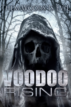 Watch Free Voodoo Rising Full Movies MyFamilyTV