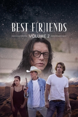 Watch Free Best F(r)iends: Volume 2 Full Movies MyFamilyTV