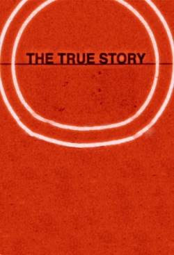 Watch Free The True Story Full Movies MyFamilyTV