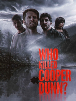 Watch Free Who Killed Cooper Dunn? Full Movies MyFamilyTV