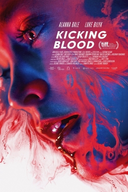 Watch Free Kicking Blood Full Movies MyFamilyTV