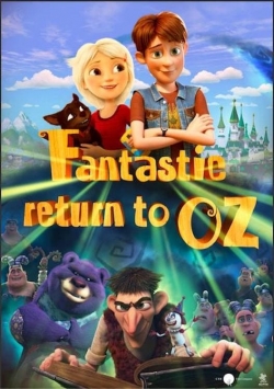 Watch Free Fantastic Return To Oz Full Movies MyFamilyTV