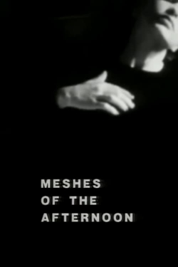 Watch Free Meshes of the Afternoon Full Movies MyFamilyTV