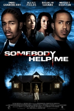 Watch Free Somebody Help Me Full Movies MyFamilyTV