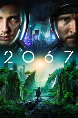 Watch Free 2067 Full Movies MyFamilyTV