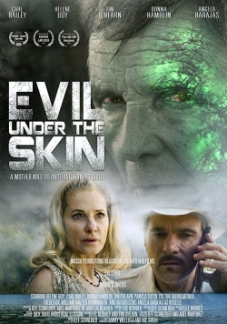 Watch Free Evil Under the Skin Full Movies MyFamilyTV