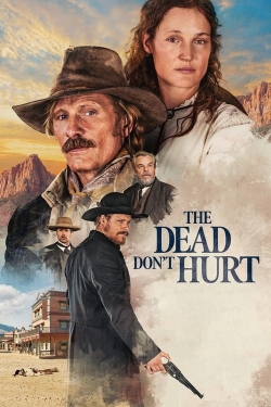 Watch Free The Dead Don't Hurt Full Movies MyFamilyTV