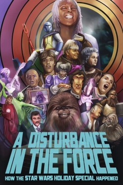 Watch Free A Disturbance In The Force Full Movies MyFamilyTV