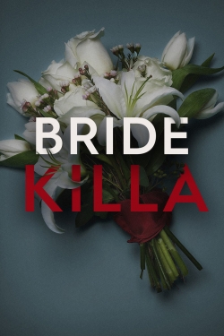 Watch Free Bride Killa Full Movies MyFamilyTV