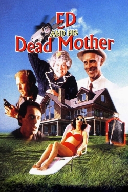 Watch Free Ed and His Dead Mother Full Movies MyFamilyTV