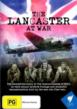 Watch Free The Lancaster at War Full Movies MyFamilyTV