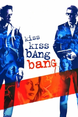 Watch Free Kiss Kiss Bang Bang Full Movies MyFamilyTV