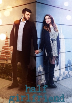 Watch Free Half Girlfriend Full Movies MyFamilyTV