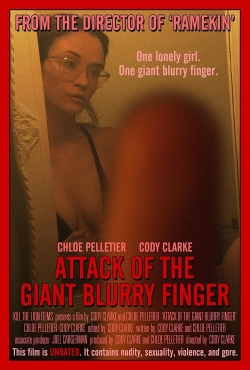 Watch Free Attack of the Giant Blurry Finger Full Movies MyFamilyTV