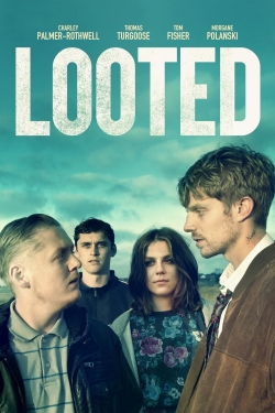 Watch Free Looted Full Movies MyFamilyTV