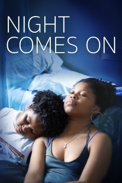 Watch Free Night Comes On Full Movies MyFamilyTV