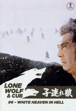 Watch Free Lone Wolf and Cub: White Heaven in Hell Full Movies MyFamilyTV