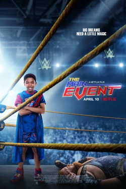 Watch Free The Main Event Full Movies MyFamilyTV