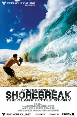 Watch Free Shorebreak: The Clark Little Story Full Movies MyFamilyTV